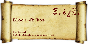 Bloch Ákos névjegykártya